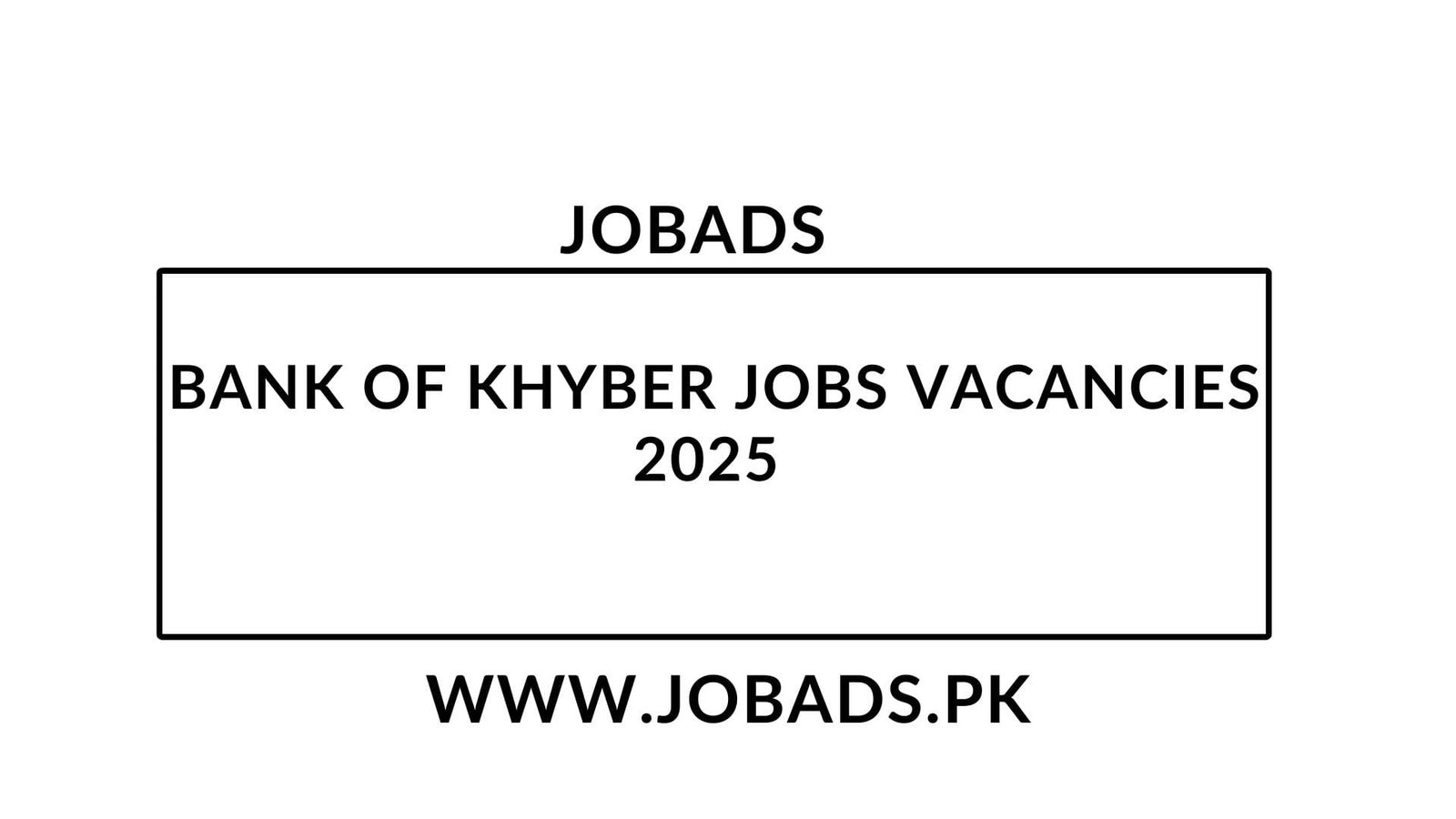Bank Of Khyber Jobs vacancies 2025