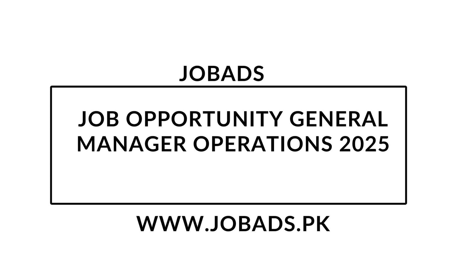 Job Opportunity General Manager Operations 2025