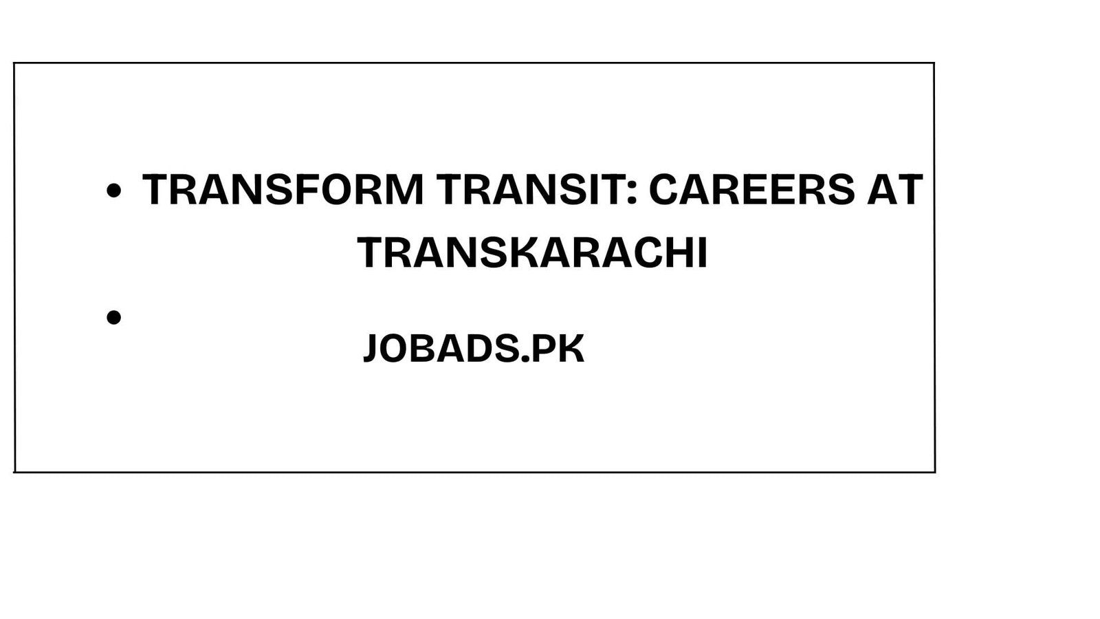 Transform Transit: Careers at TransKarachi